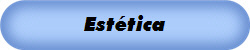 Estética