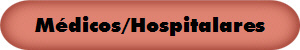 Médicos/Hospitalares